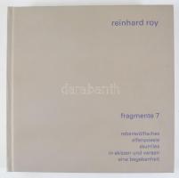 Reinhard Roy: Fragmente 7. Rebenwölfisches, Elfenpoesie, Skuriles in Skizzen und Versen. Eine begebe...