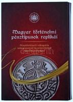 DN "Magyar történelmi pénztípusok replikái" ezüstözött, aranyozott Cu emlékérme sorozat (7...