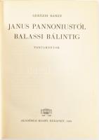 Gerézdi Rabán: Janus Pannoniustól a Balassi Bálintig. Tanulmányok. Bp., 1968, Akadémiai Kiadó. Megje...