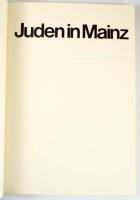 Schütz, Friedrich: Juden in Mainz - Katalog zur Ausstellung der Stadt Mainz im Rathaus-Foyer Novembe...