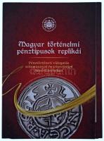 DN "Magyar történelmi pénztípusok replikái" ezüstözött, aranyozott Cu emlékérme sorozat 2d...