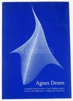 Agnes Denes (A harmadik évezred művészete-egy új világkép teremtése). Bp., 2008. Ludwig múzeum. Kiad...
