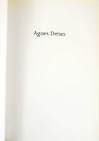 Agnes Denes (A harmadik évezred művészete-egy új világkép teremtése). Bp., 2008. Ludwig múzeum. Kiad...