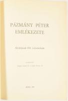 Pázmány Péter emlékezetre. Halálának 350. évfordulójára. Szerk.: Lukács László és Szabó Ferenc. Róma...