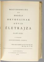Weszprémi István: Magyarország és Erdély orvosainak rövid életrajza. I-IV. köt. Ford.: Kővári Aladár...