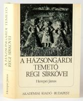 Herepei János: A házsongárdi temető régi sírkövei. Adatok Kolozsvár művelődéstörténetéhez. Balassa I...