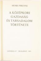 Henri Pirenne: A középkori gazdaság és társadalom története. Ford.: Gyáros Erzsébet. Bp., 1983, Gond...
