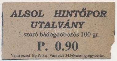1940 k. Budapest "Alsol hintőpor utalvány" 0.90P (90f) T:AU,XF kis anyaghiány