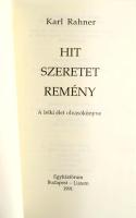 Karl Rahner 3 műve + Karl Rahner emlékülés:

A hit alapjai. Bevezetés a kereszténység fogalmába. J...