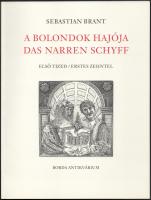 Brant, Sebastian: A bolondok hajója - Das Narren Schyff. Első tized/Erstes Zehntel. Az illusztrátor,...