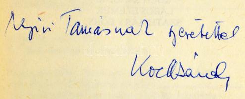 A tökéletlenség és korlátosság dicsérete. Szerk.: Koch Sándor. Az egyik szerkesztő, szerző Koch Sánd...