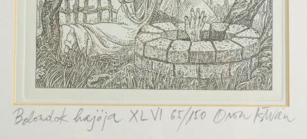 Orosz István (1951-): A Bolondok Hajója XLVI. Rézkarc, papír, jelzett és számozott (65/150) a paszpa...