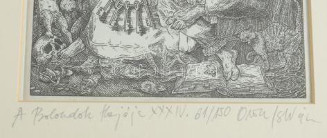 Orosz István (1951-): A Bolondok Hajója XXXIV. Rézkarc, papír, jelzett és számozott (61/150) a paszp...