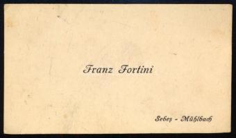 Franz Fortini (Sebeş / Mühlbach / Szászsebes) névjegykártya / business card