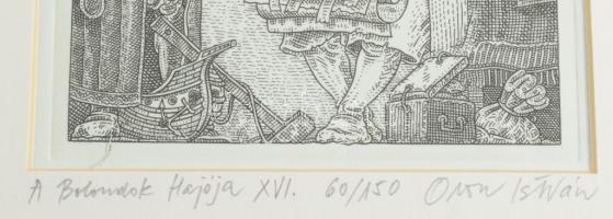 Orosz István (1951-): A Bolondok Hajója XVI. Rézkarc, papír, jelzett és számozott (60/150) a paszpar...