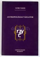 Nyíri Tamás: Antropológiai vázlatok. Bp., 2015, Corvinus. Nyíri Tamás (1920-1994) teológus, filozófu...