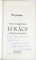 Úton a forráshoz... Jézus evangéliuma Lukács tolmácsolásában. Ford. és a jegyzeteket írta. Gromon An...