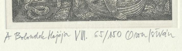 Orosz István (1951-): A Bolondok Hajója VIII. Rézkarc, papír, jelzett és számozott (65/150). 11,5x11...