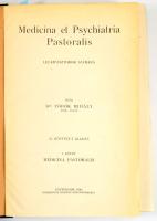 Török Mihály: Medicina et Psychiatria Pastoralis. I-II. köt. Lelkipásztorok számára. I. köt.: Medici...