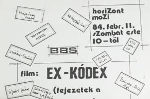 1984 Ex-Kódex, rendezte: Müller Péter Iván (Sziámi), BBS, HoriZont MoZi, egyszeri vetítés filmplakát...