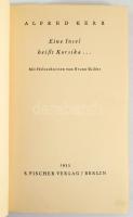 Alfred Kerr: Eine Insel heißt Korsika... Berlin, 1933. S. Fischer. Bruno Skibbe fametszetű illusztrá...