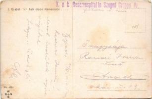 Ich hab einen Kameraden... / K.u.k. military art postcard s: L. Usabal + "K.u.k. Reservespital ...