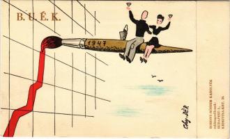 1947 BUÉK. Egyedi, kézzel festett képeslap / Unique hand-painted New Year greeting art postcard s: C...