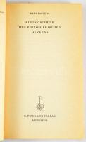 Karl Jaspers: Kleine Schule des philosophischen Denkens. Sammlung Piper. München,1965,R. Piper &...