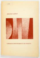 Zsolnai László: Társadalomtudományi kis trakta. A szerző, Zsolnai László (1958-) közgazdász által Ny...