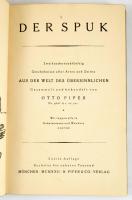 Piper, Otto: Der Spuk : 250 Geschehnisse aller Arten u. Zeiten aus d. Welt d. Übersinnlichen. [ Münc...