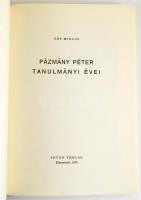 Őry Miklós: Pázmány Péter tanulmányi évei. Eisenstadt / Kismarton, 1970, Prugg Verlag. 
Nyíri Tamás...