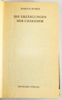 Martin Buber: Die Erzählungen der Chassidim. hn., én., Manasse, 842+5 p. Német nyelven. 
Nyíri Tamá...