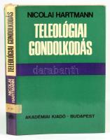 Nicolai Hartmann: Teológiai gondolkodás. Ford. és a bev. tanulmányt írta: Redl Károly. Bp., 1970., A...