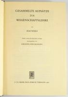 Max Weber: Gesammelte Aufsätze zur Wissenschaftslehre. Hrsg. von Johannes Winckelmann. Tübingen, 198...
