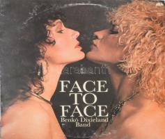 Benkó Dixieland Band: Face to Face. Vinyl, LP, Album, Stereo, 1982, VG+