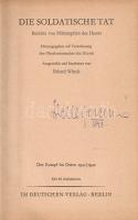 [Steuben, Fritz] Wittek, Erhard (ausg.): 
Die Soldatische Tat. Der Kampf im Osten 1941/1942. Mit 46...