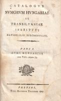 [Schönvisner, Stephanus]: Catalogus numorum Hungariae ac Transilvaniae Instituti Nationalis Széchény...