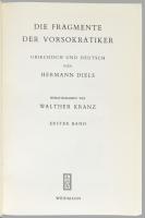 Hermann Diels: Die Fragmente der Vorsokratiker. I-III. Bände. Griechisch und Deutsch von - -. Hrsg. ...