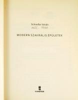 Schneller István: Modern szakrális épületek. A szerző, Schneller István (1949-) építész, Budapest vo...