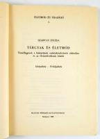 Életmód &amp; Tradíció sorozat 3 kötete (1.,3.,6.):
Szarvas Zsuzsa: Tárgyak és életmód. Összefü...