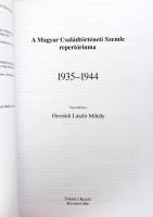 Hernádi László Mihály: A magyar családtörténeti szemle repertóriuma 1935-1944. Összeáll.: - -. Bp., ...