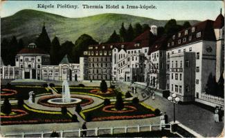 Pöstyén, Pistyan, Piestany; Thermia Hotel a Irma-kúpele / Thermia Palace szálloda és Irma fürdő / sp...