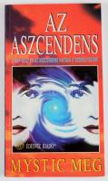 Mystic Meg: Az aszcendens. A Nap-jegy és az aszcendens hatása a személyiségre. Bp., 1994, Édesvíz. K...
