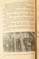 Akcióban az SS. Az SS bűntettei a bizonyítékok tükrében. Bp., 1960, Zrínyi. Fekete-fehér képanyaggal...