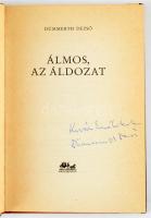 Dümmerth Dezső: Álmos, az áldozat. DEDIKÁLT! Bp., 1986, Panoráma. Kiadói egészvászon, kiadói papír v...