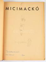 Milne, A[lan] A[lexander]: Micimackó. Ford.: Karinthy Frigyes. Ernest H. Shepard képeivel. [Bp., 195...