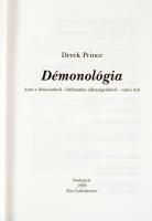 Derek Prince: Démonológia - amit a démonokról - láthatatlan ellenségeinkről - tudni kell. Bp., 1998,...
