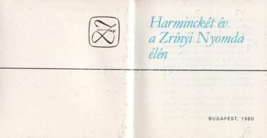Harminckét év a Zrínyi Nyomda élén. Bolgár Imre, a Zrínyi Nyomda vezérigazgatója tiszteletére írt há...