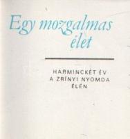 Harminckét év a Zrínyi Nyomda élén. Bolgár Imre, a Zrínyi Nyomda vezérigazgatója tiszteletére írt há...