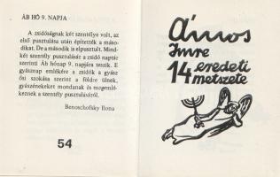 Zsidó ünnepek. Ámos Imre tizennégy linómetszete. (Számozott miniatűr kötet.)
(Kaposvár), [1986]. Mi...